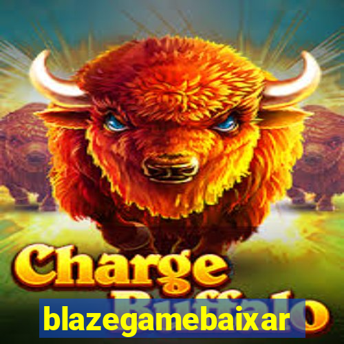 blazegamebaixar