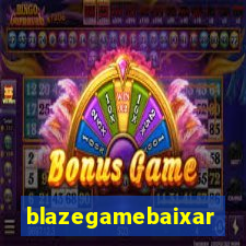 blazegamebaixar