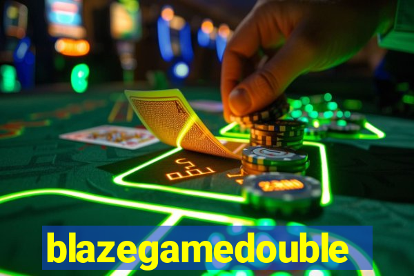 blazegamedouble