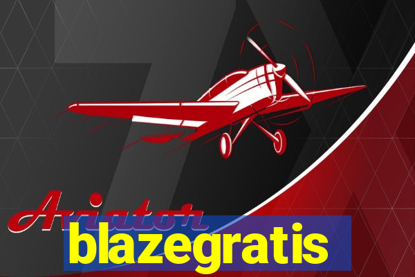 blazegratis