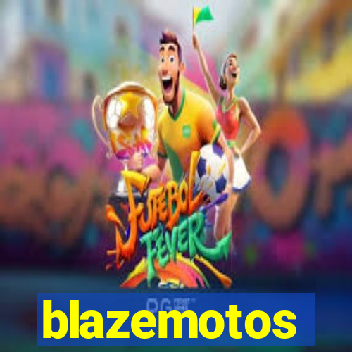 blazemotos