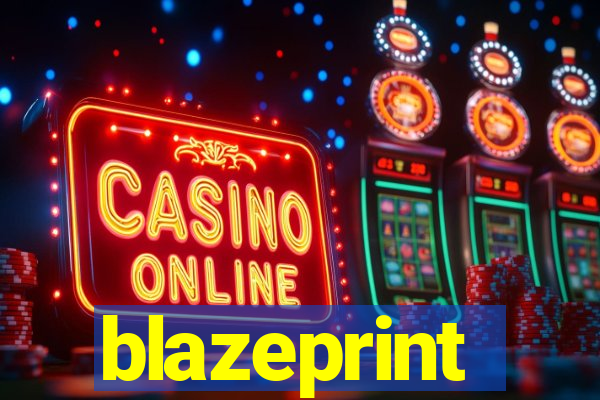 blazeprint