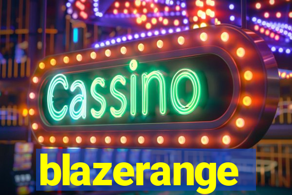 blazerange