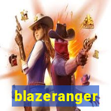 blazeranger