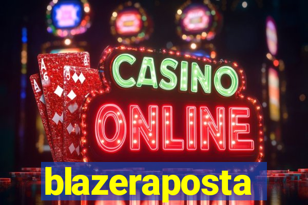 blazeraposta