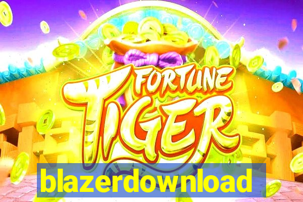 blazerdownload