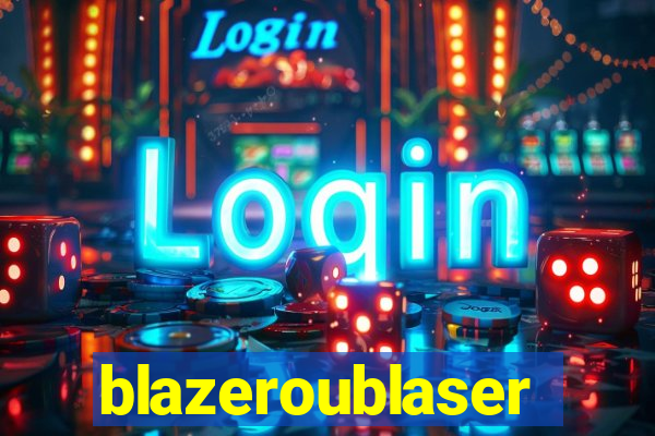 blazeroublaser