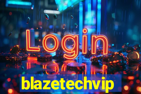 blazetechvip