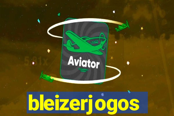 bleizerjogos
