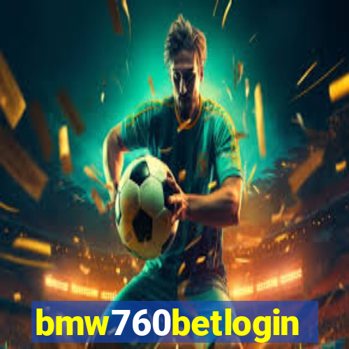 bmw760betlogin