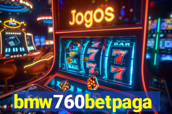 bmw760betpaga