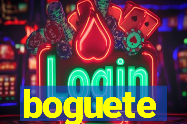 boguete
