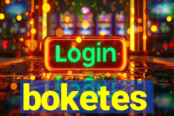 boketes