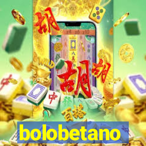 bolobetano
