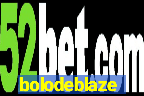 bolodeblaze