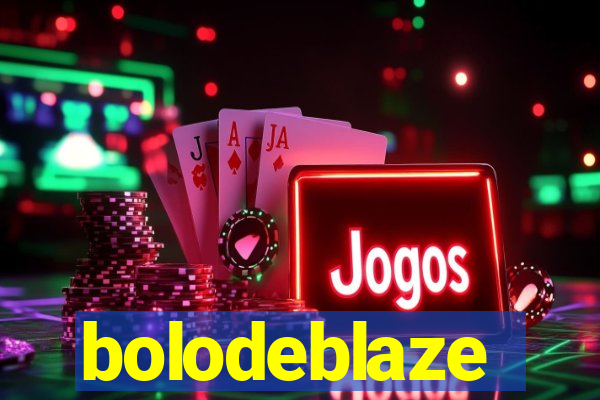 bolodeblaze