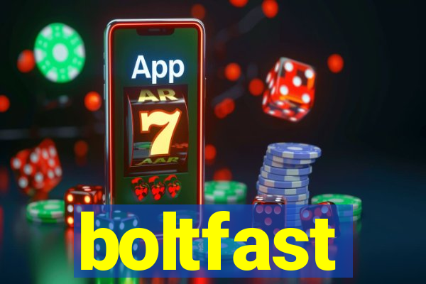 boltfast