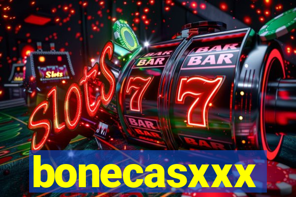 bonecasxxx