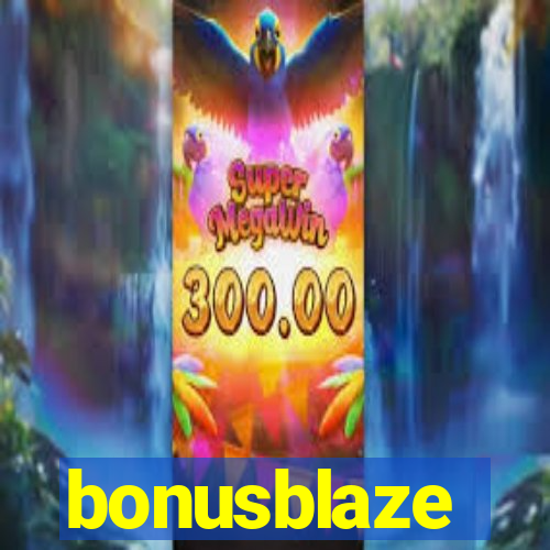 bonusblaze