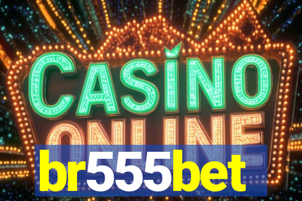 br555bet