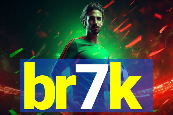 br7k