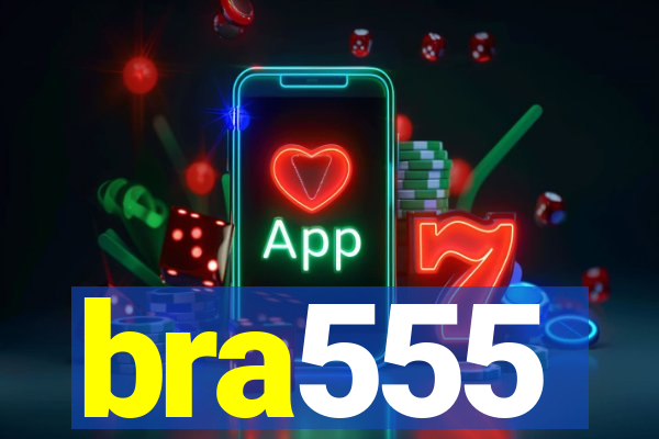 bra555
