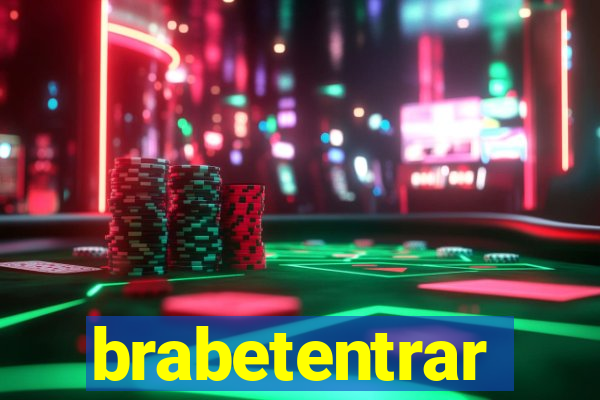 brabetentrar