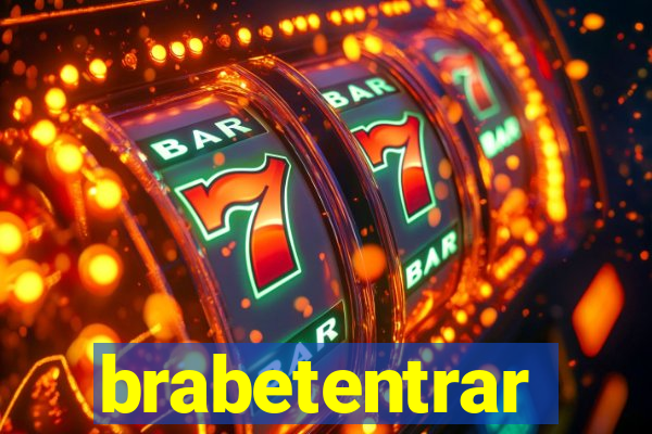 brabetentrar