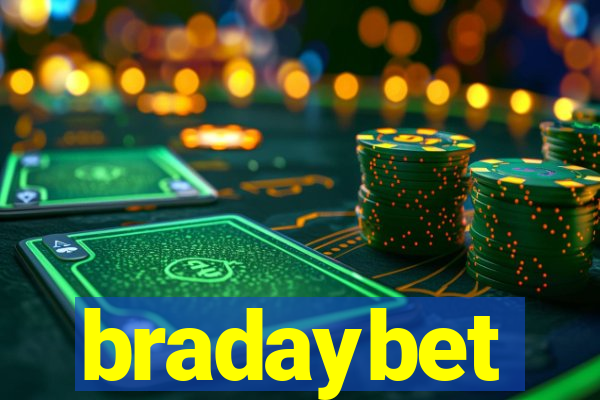 bradaybet