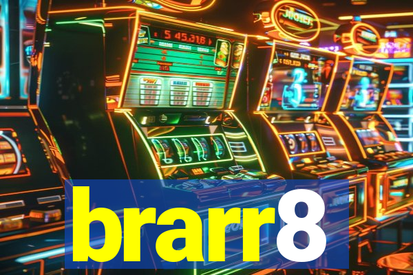 brarr8