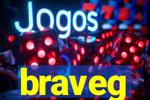 braveg