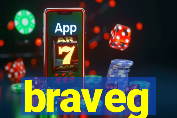 braveg