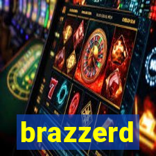 brazzerd