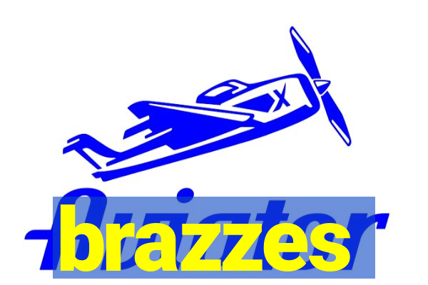 brazzes