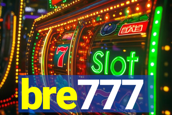 bre777