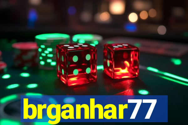 brganhar77