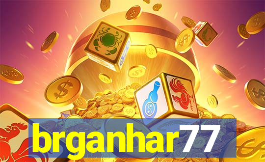 brganhar77