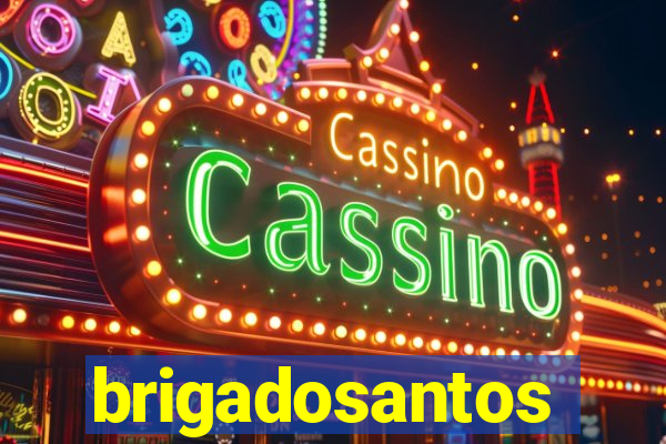 brigadosantos