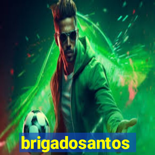 brigadosantos