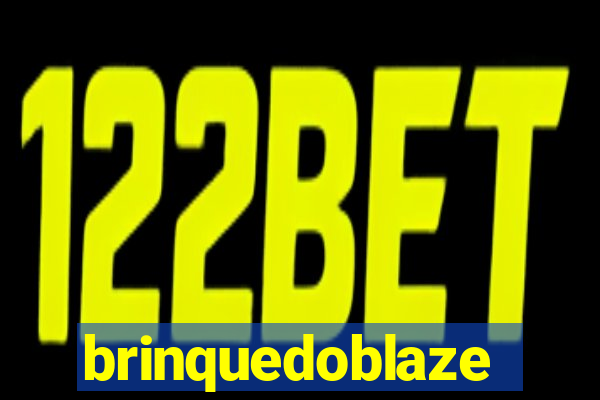 brinquedoblaze