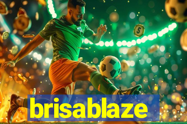 brisablaze