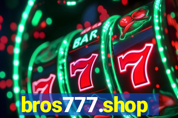 bros777.shop