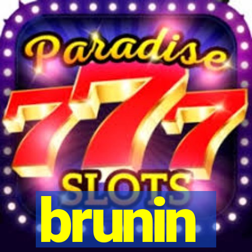brunin