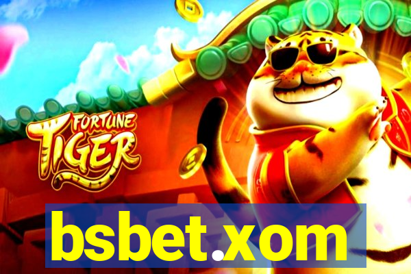 bsbet.xom