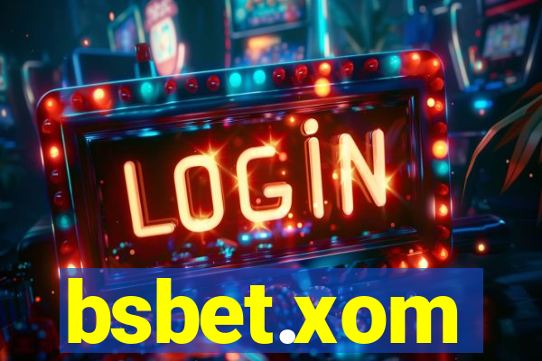 bsbet.xom