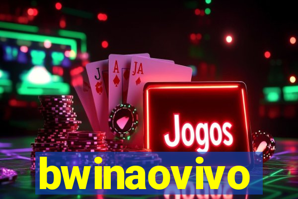 bwinaovivo