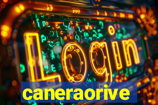 caneraorive