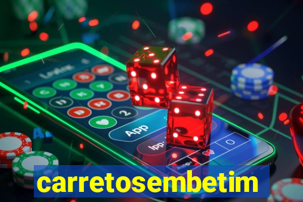 carretosembetim