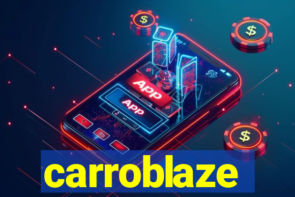 carroblaze