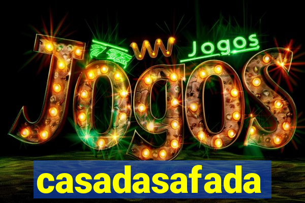 casadasafada